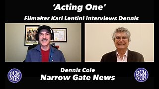 'Acting One-Filmmaker Karl Lentini Interview Of Dennis Cole' Narrow Gate News