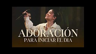 Sarai Rivera - Alabanzas Para Iniciar el Día, Grande Éxitos - Alabanza Musica Cristiana.