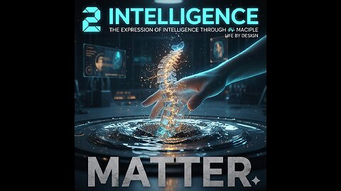 The Expression of Intelligence Through Matter Principle 2