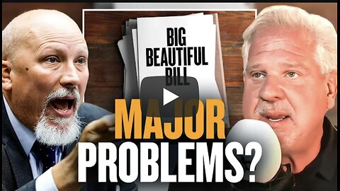 Glenn Beck ~ Did the Swamp RUIN the Big Beautiful Bill