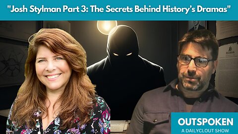 "Josh Stylman Part 3: The Secrets Behind History’s Dramas"