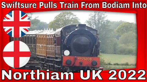 Swiftsure Pulls Train From Bodiam Into Northiam UK 2022