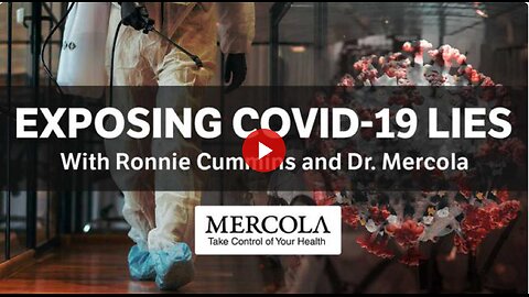 Exposing COVID-19 Lies With Ronnie Cummins and Dr. Mercola