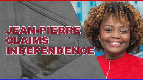 Jean-Pierre Claims Independence, Time to Ditch Debt Ceiling? Media Back Terrorist Family