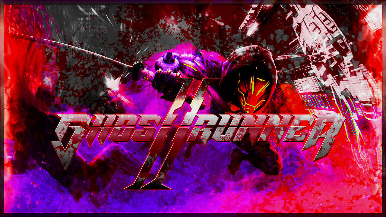 SLICING & DICING - Ghostrunner 2 (Part 1)