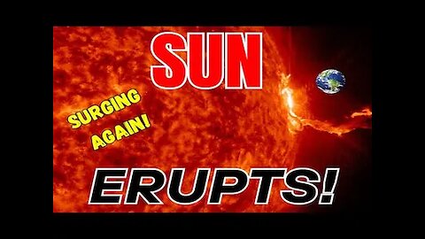 Is earth READY? Sun HURLS 600,000 mile wide FILAMENT and X-FLARE!