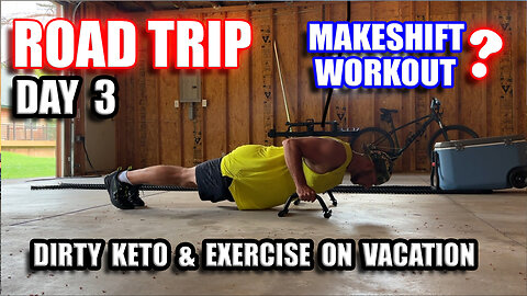 How to workout on vacation - makeshift workout - creative workout - Dirty Keto Diet Road Trip Day 3