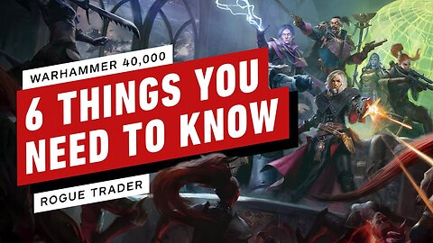 6 Things To Know About Warhammer 40K - Rogue Trader