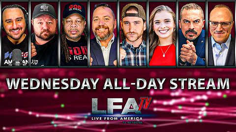 LFA TV ALL DAY STREAM - WEDNESDAY 6/4/25