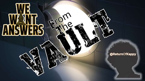 We Want Answers FROM THE VAULT - John Cullen, 7Sees, Derrick Broze