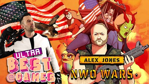 Alex Jones: NWO Wars | ULTRA BEST AT GAMES (HD Edited Replay)