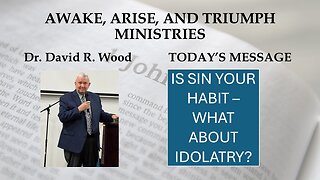 1 JOHN 5:19 - NEITHER SIN OR IDOLARTY ARE THE WAY OF THE SAVED