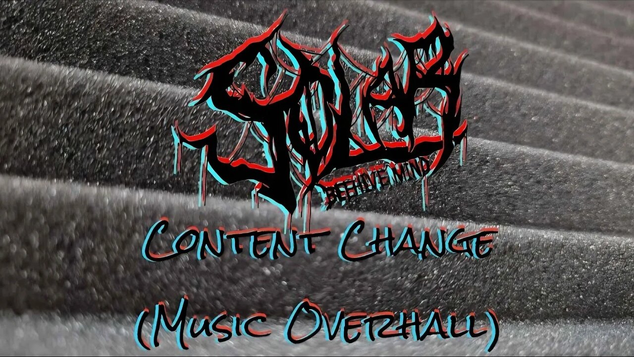Content Change (Music Overhall)