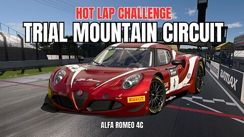 GRAN TURISMO 7 | HOT LAP WITH A BEAUTY ALFA ROMEO 4C ON MOUNTAINS | HOT LAP CHALLENGE