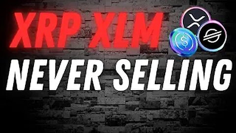 XRP XLM, YOU NEVER HAVE TO SELL YOUR CRYPTO