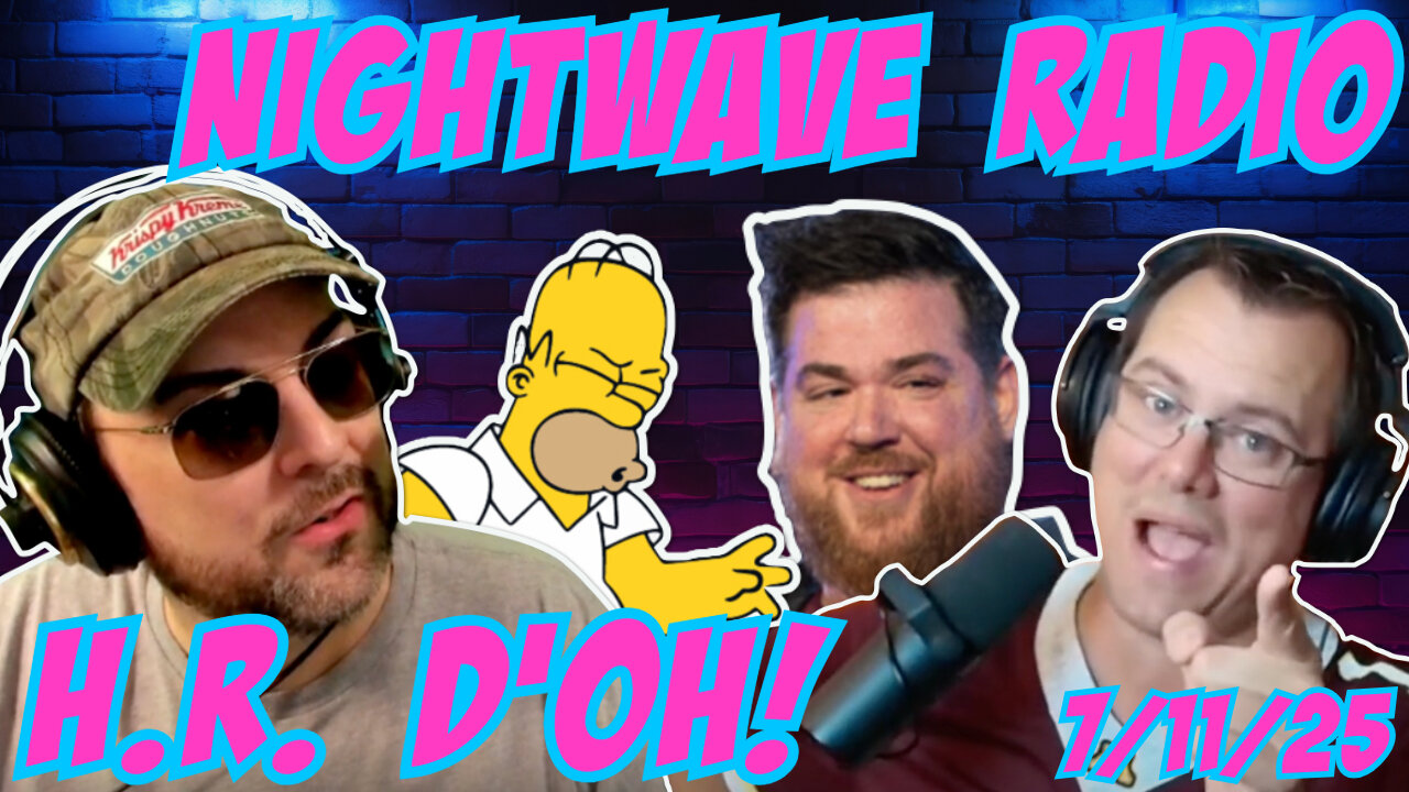 Nightwave Radio: H.R...D'OH! Mersh Discusses Aaron's restraining order vs Patrick Melton 7/11/25