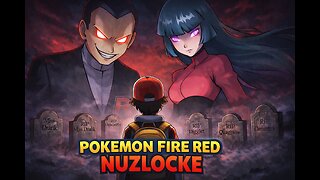 I DON'T KNOW IF I CAN DO THIS ANYMORE! DEATH, PSYCHICS, AND THUGS - Pokemon Fire Red Nuzlock