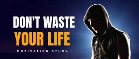Don't Waste Your Life!!!!