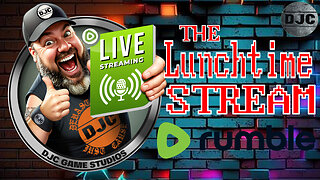 The LuNcHTiMe StReAm - LIVE Retro Gaming with DJC