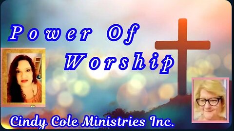The Power of Worship