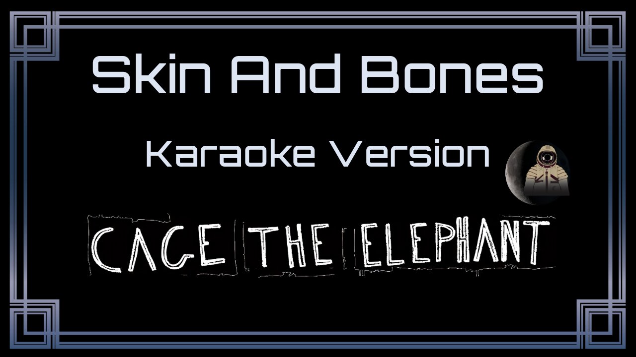 Cage The Elephant - Skin And Bones (CC)
