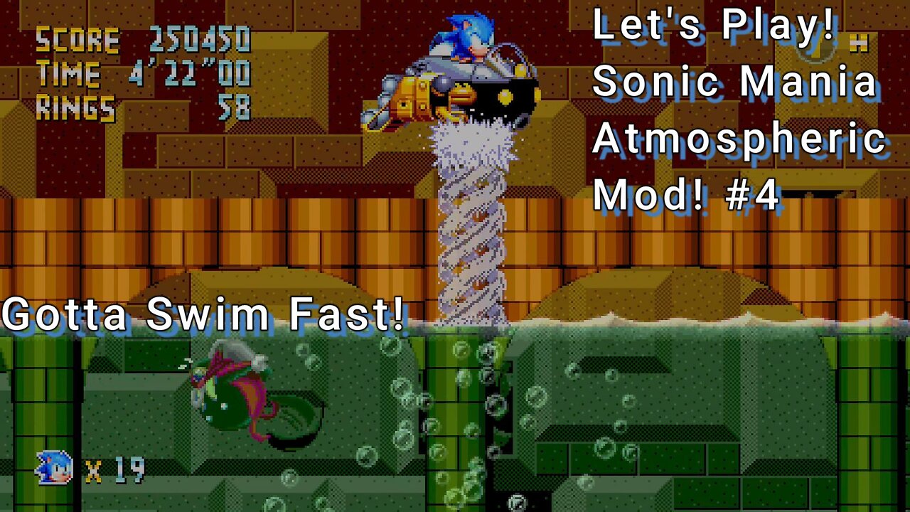 Let's Play! Sonic Mania Atmospheric Mod Part 4! Hey It's Laby-WHAT ZONE!