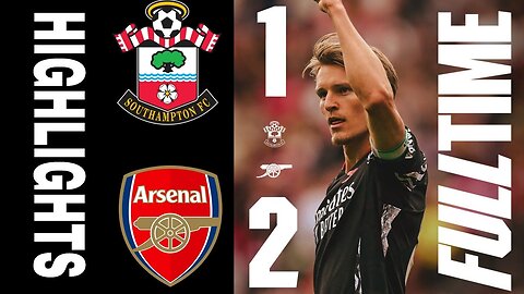 Southampton vs Arsenal – Full Match Highlights & Analysis | May 25, 2025