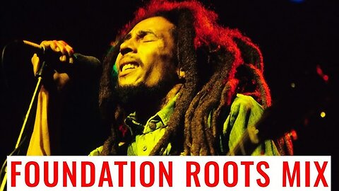FOUNDATION REGGAE ROOTS VIDEO MIX 2025 - DJ 38K