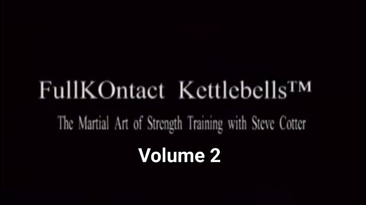 Steve Cotter Full Kontakt Kettlebells - Volume 2