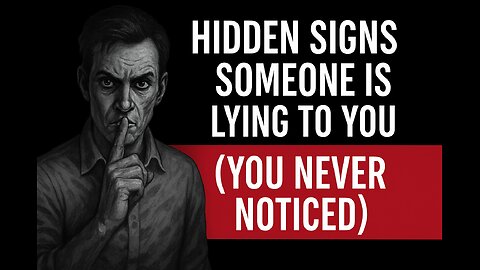 "7 Hidden Signs Someone Is Lying to You (You Never Noticed #5!)"