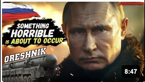 PUTIN has removed all Restrictions on the use of 'ORESHNIK' IRBM against UKRAINE and NATO Countries