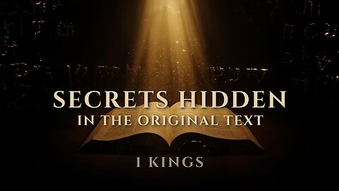 Secrets Hidden in the Original Text - 1 Kings