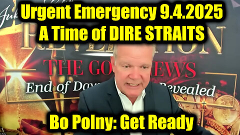 Bo. Urgent Emergency 9.4.25 - A Time of DIRE STRAITS