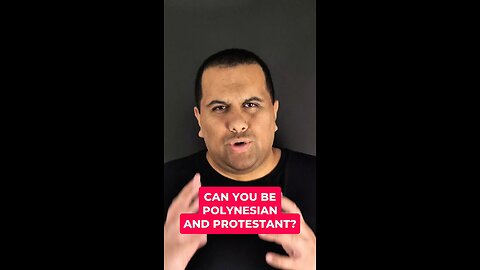 Can You Be Polynesian And Protestant?