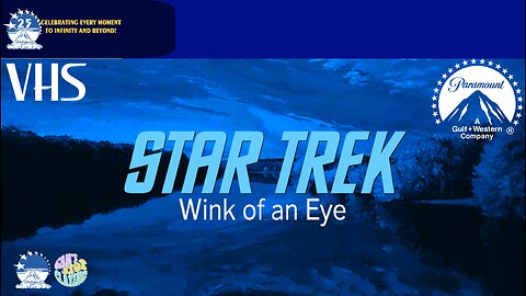 Opening and Closing to Star Trek: Wink of an Eye 1988 A.D. VHS