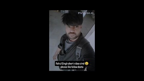Rahul Singh short video virel 😃 please like follow dosto