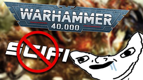 Warhammer 40k was never Scifi