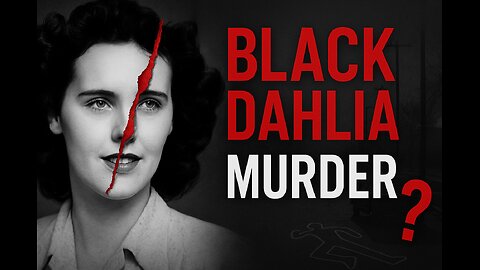 The Mysterious Murder of Elizabeth Short | Black Dahlia Case Explained