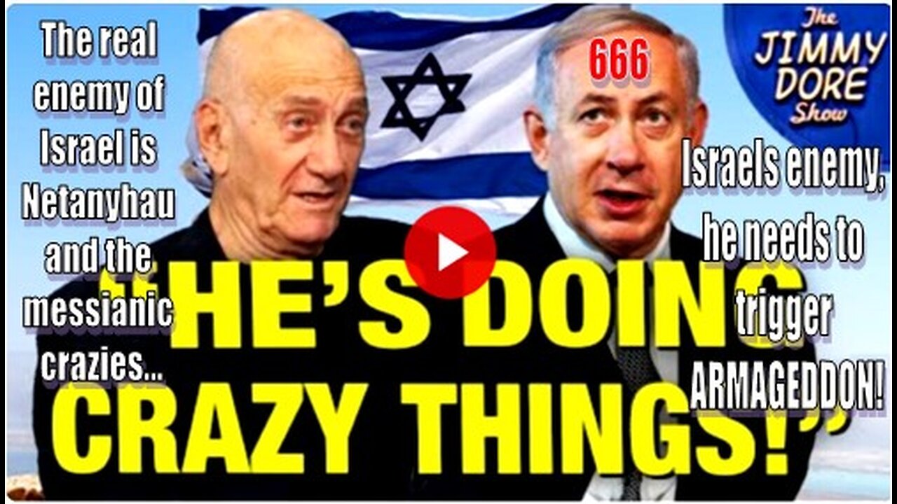 “Netanyahu Is Israel’s REAL Enemy!” Says Former Israeli Prime Minister Ehud Olmert