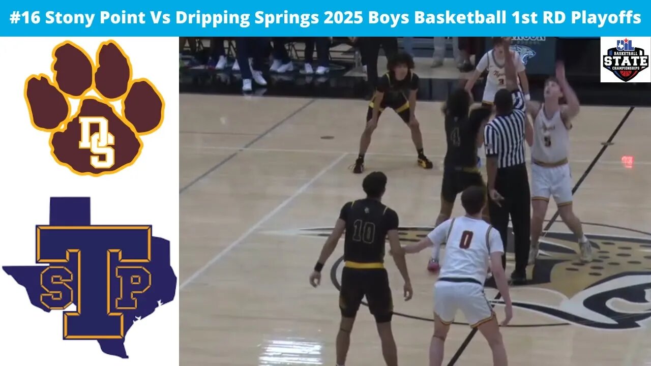 #16 Stony Point Vs Dripping Springs 2025 Boys Basketball Bi District Playoffs