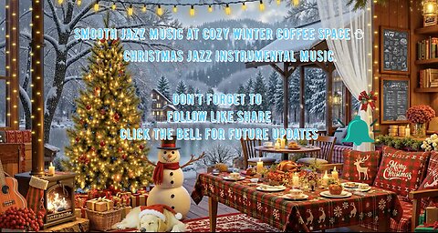 Smooth Jazz Music at Cozy Winter Coffee Space ⛄ 🎄 Christmas Jazz Instrumental Music.