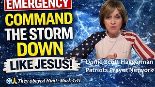 EMERGENCY ALERT: Command the Storm Like Jesus | Faith Over Weather | Pray & Declare NOW
