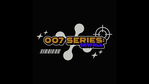 007 Series: Skyfall