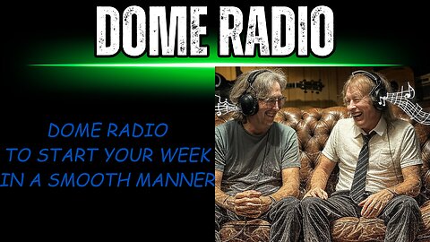 DOME RADIO: SMOOTH START SUNDAY