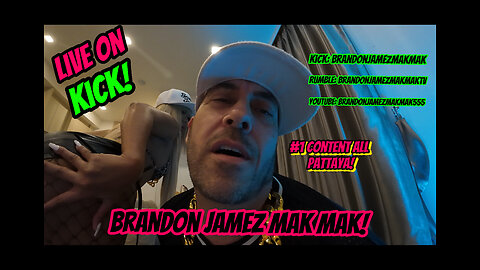 Kick Live Sizzle Reel Brandon Jamez Mak Mak with blonde Thai baddie