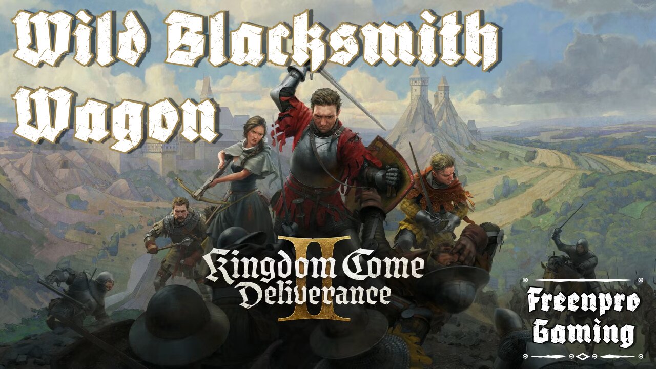 Kingdom Come: Deliverance II | Wild Blacksmith Wagon Part 5 | Chatting