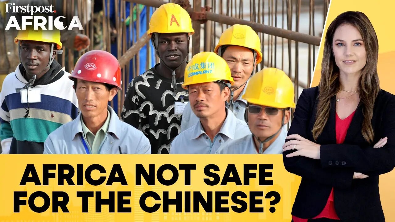 Africa: Chinese Workers On Alert, Rise In Kidnapping Cases | Firstpost Africa | N18G