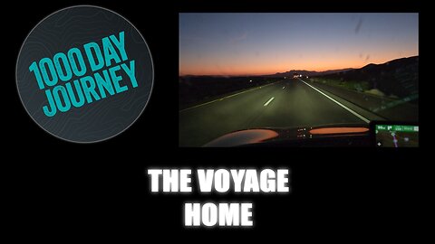 1000 Day Journey 0673 Road Trip Day 3 Voyage Home