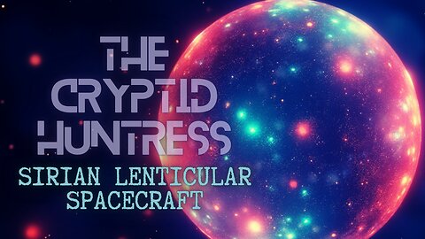 SIRIAN LENICULAR SPACECRAFT - REMOTE VIEWING INVESTIGATION