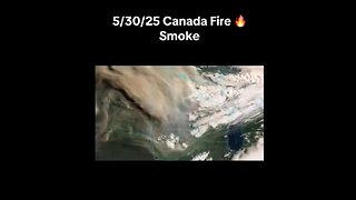 Thick Smoke Coming Down From Canada Into the United States (5.30.25)
